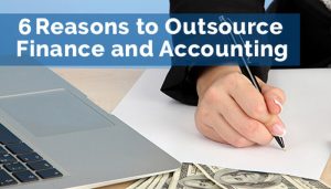 Reasons to outsource finance and accounting
